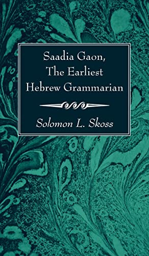 Saadia Gaon, The Earliest Hebrew Grammarian