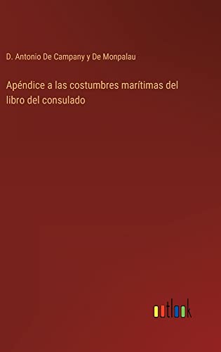 Apéndice a las costumbres marítimas del libro del consulado
