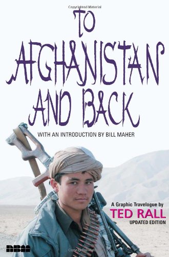 To Afghanistan And Back - Updated Ed.
