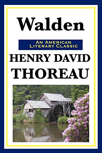 Walden: (Or Life in the Woods)