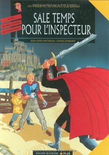 Les enquêtes de l'inspecteur Bayard. Vol. 9. Sale temps pour l'inspecteur