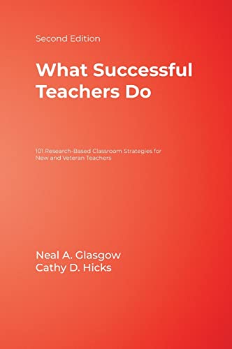 What Successful Teachers Do: 101 Research-Based Classroom Strategies for New and Veteran Teachers