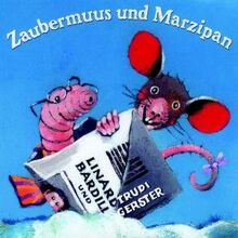 Zaubermuus und Marzipan [Musikkassette]