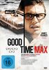 Good Time Max [2 DVDs]