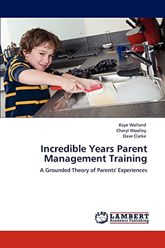 Incredible Years Parent Management Training: A Grounded Theory of Parents' Experiences