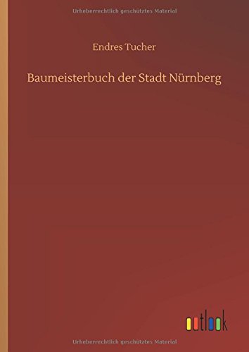 Baumeisterbuch der Stadt Nürnberg