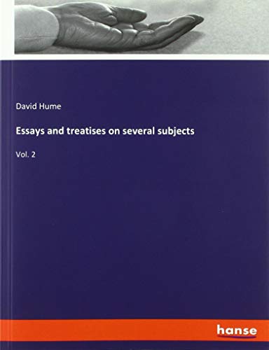 Essays and treatises on several subjects: Vol. 2