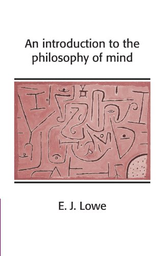 An Introduction to the Philosophy of Mind (Cambridge Introductions to Philosophy)