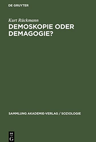 Demoskopie oder Demagogie?: Zur Meinungsforschung in der BRD