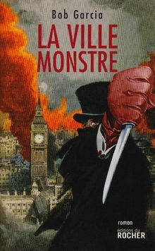 La ville monstre