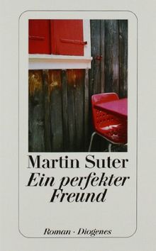 Ein perfekter Freund: Roman von Suter, Martin | Buch | Zustand gut