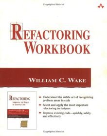 Refactoring Workbook (Addison-Wesley Object Technology Series)