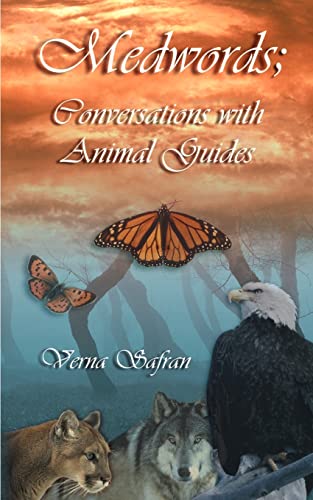 Medwords: Conversations with Animal Guides