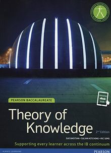 Pearson Baccalaureate Theory of Knowledge Print and eBook Bundle for the IB Diploma (Pearson International Baccalaureate Diploma: International E)