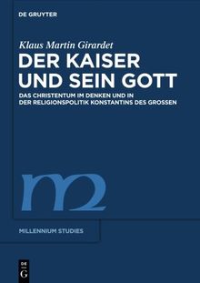 Der Kaiser und sein Gott (Millennium-Studien / Millennium Studies, Band 27)