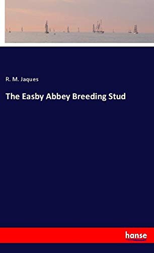 The Easby Abbey Breeding Stud