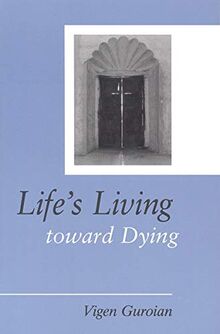 Life's Living Toward Dying: A Theological and Medical-Ethical Study