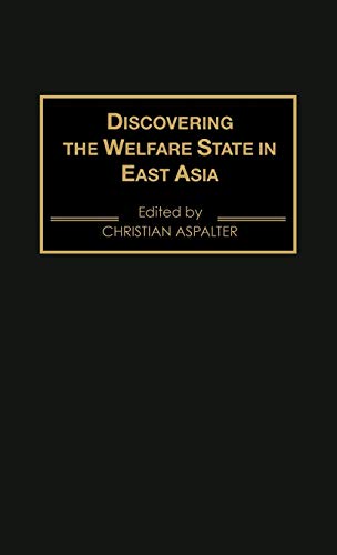 Discovering the Welfare State in East Asia