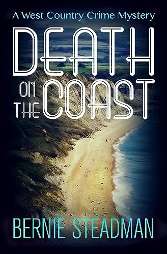 Death on The Coast (A West-Country Crime Mystery, Band 3)