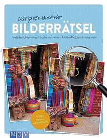 Das große Buch der Bilderrätsel: Finde den Unterschied • Suche den Fehler • Hidden Pictures & vieles mehr