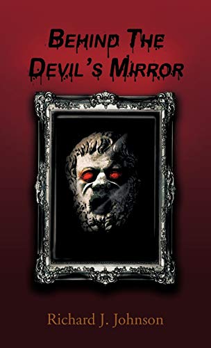 Behind the Devil's Mirror