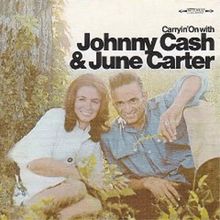 Carryin' on With Johnny Cash & June Carter