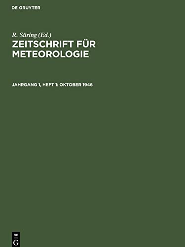 Zeitschrift für Meteorologie, Jahrgang 1, Heft 1, Oktober 1946