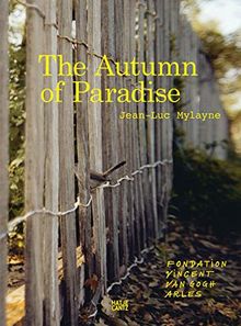 Jean-Luc Mylayne: Herbst im Paradies