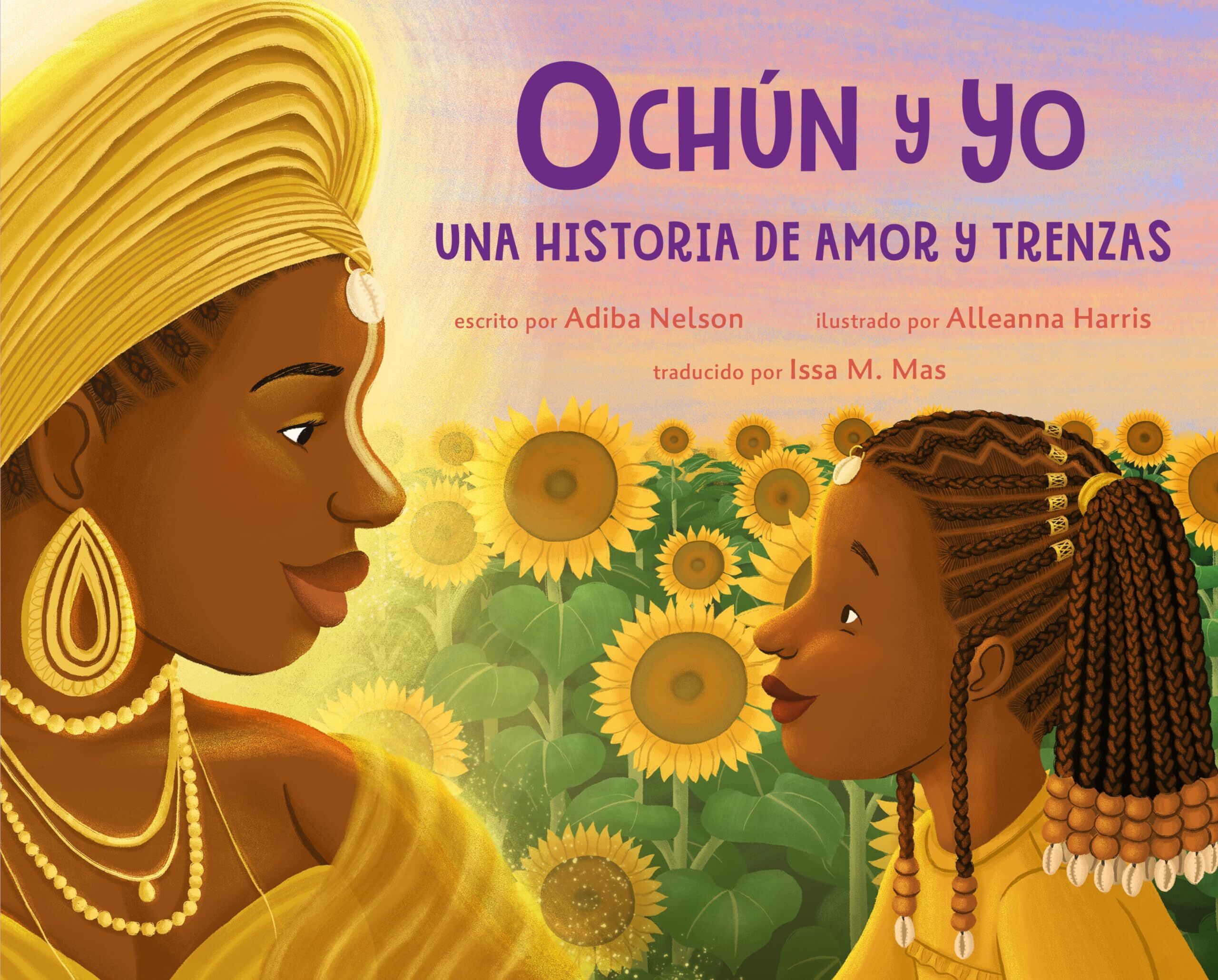 Ochún Y Yo: Una Historia de Amor Y Trenzas (Spanish Language Edition) - Neuware