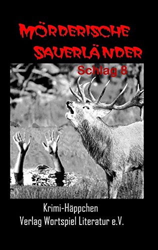 Mörderische Sauerländer - Schlag 8: Krimihäppchen