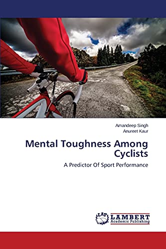 Mental Toughness Among Cyclists: A Predictor Of Sport Performance