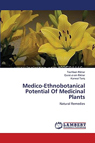 Medico-Ethnobotanical Potential Of Medicinal Plants: Natural Remedies