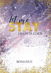 Let me Stay (Atlanta-Hartwell-Reihe - Band 3)