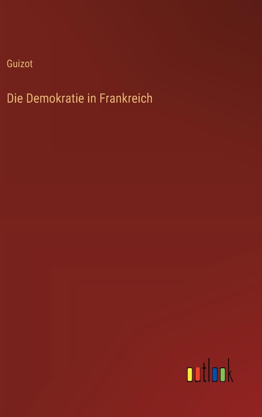 Die Demokratie in Frankreich