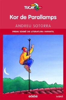 Kor de parallamps (TUCÀ VERMELL, Band 8)