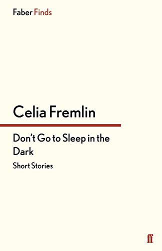 Don't Go to Sleep in the Dark: Short Stories