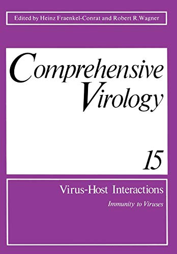 Comprehensive Virology: Vol 15: Virus-Host Interactions Immunity to Viruses (Comprehensive Virology, 15, Band 15)