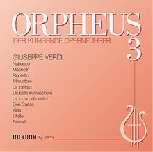 Orpheus Band 3 - Verdi: CD Der klingende Opernführer