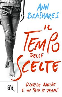 Il tempo delle scelte. Quattro amiche e un paio di jeans