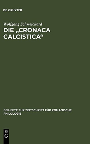 Die cronaca calcistica: Zur Sprache der Fußballberichterstattung in italienischen Sporttageszeitungen (Beihefte zur Zeitschrift für romanische Philologie, Band 213)