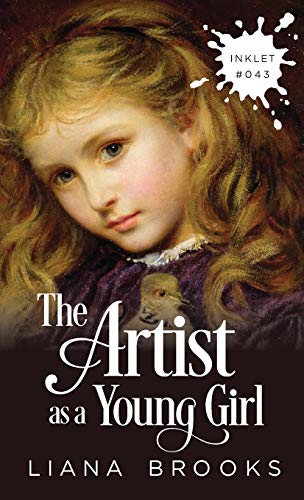 The Artist As A Young Girl (Inklet, Band 43)