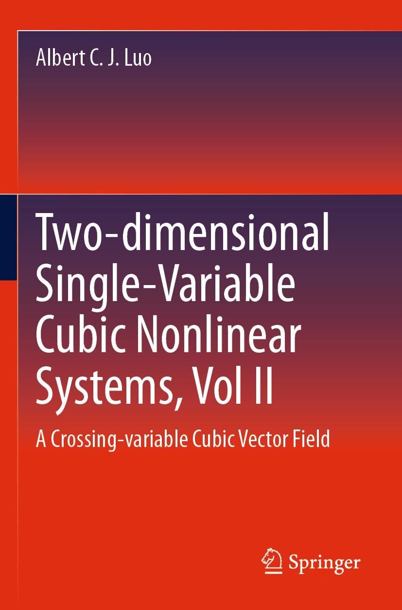 Two-dimensional Single-Variable Cubic Nonlinear Systems, Vol II: A Crossing-variable Cubic Vector Field