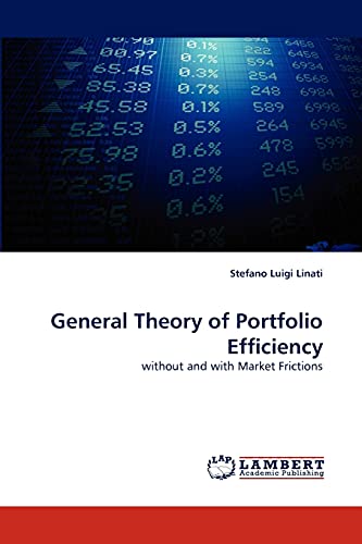 General Theory of Portfolio Efficiency: without and with Market Frictions