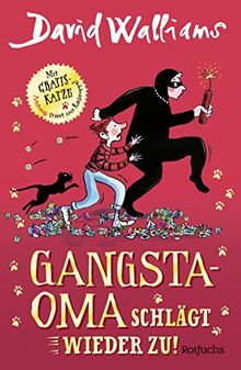 Gangsta-Oma schlägt wieder zu!: für Mädchen und Jungen ab 10 (Bens Abenteuer, Band 2)