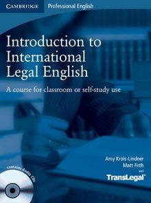 Introduction to International Legal English Student's Book with Audio CDs (2): A Course for Classroom or Self-study Use