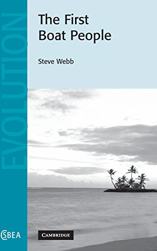 The First Boat People (Cambridge Studies in Biological and Evolutionary Anthropology, Band 47)