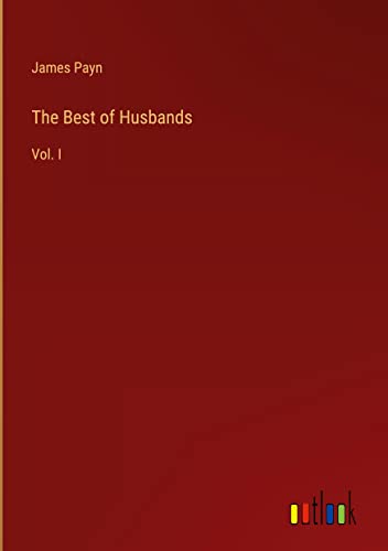 The Best of Husbands: Vol. I