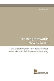 Teaching Networks How to Learn: Data Dissemination in Wireless Sensor Networks with Reinforcement Learning