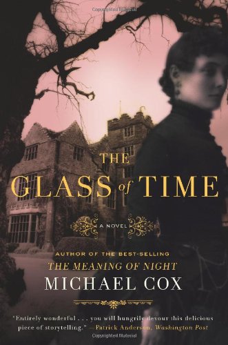 The Glass of Time: The Secret Life of Miss Esperanza Gorst