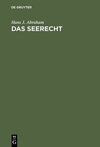 Das Seerecht: Ein Grundriß mit Hinweisen auf die Sonderrechte anderer Verkehrsmittel, vornehmlich das Binnenschiffahrts- und Luftrecht